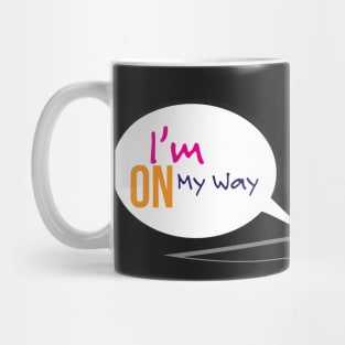 I'm on my way funny maternity T-Shirt - Baby girl Mug